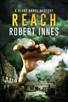 Reach (The Blake Harte Mysteries Book 4) Reach (The Blake Harte Mysteries Book 4)