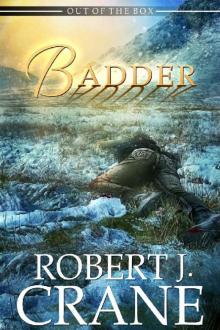Badder (Out of the Box Book 16)