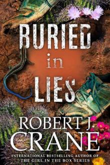 Buried in Lies
