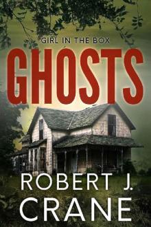 Ghosts (The Girl in the Box Book 50)