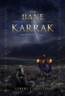 The Bane of Karrak_Ascension The Bane of Karrak_Ascension