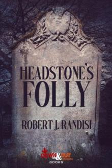 Headstone's Folly Headstone's Folly