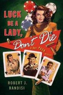 [Rat Pack 02] - Luck Be a Lady, Don't Die