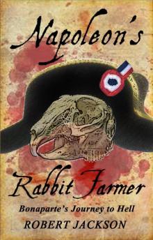 Napoleon's Rabbit Farmer