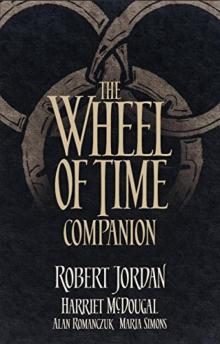 The Wheel of Time Companion The Wheel of Time Companion