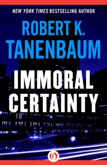 Immoral Certainty