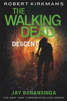 The Walking Dead: Descent The Walking Dead: Descent