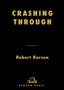 Crashing Through