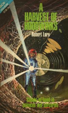 A Harvest of Hoodwinks A Harvest of Hoodwinks