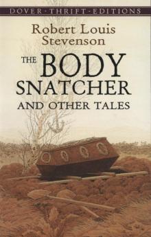 The Body Snatcher and Other Tales The Body Snatcher and Other Tales