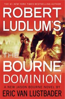 Robert Ludlum’sTM The Bourne Dominion
