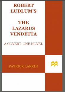 The Lazarus Vendetta The Lazarus Vendetta