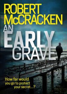 An Early Grave An Early Grave