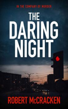 THE DARING NIGHT THE DARING NIGHT