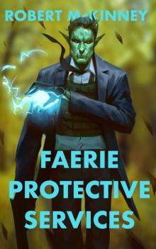 Faerie Protective Services Faerie Protective Services