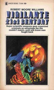 Vigilante 21st Century