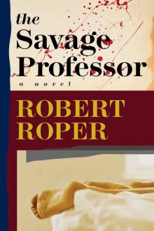 The Savage Professor The Savage Professor