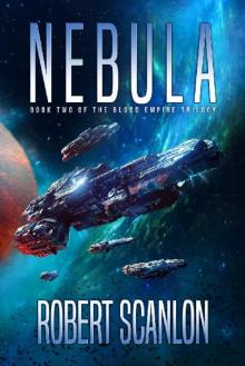 Nebula: A Space Opera in the Classic Tradition (Blood Empire Book 2)