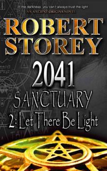 2041 Sanctuary (Let There Be Light) 2041 Sanctuary (Let There Be Light)