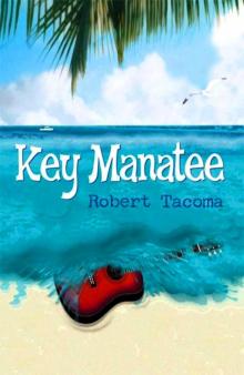 Key Weird 04; Key Manatee Key Weird 04; Key Manatee