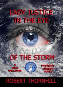[Lady Justice 18] - Lady Justice in the Eye of the Storm