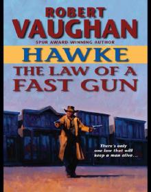 The Law of a Fast Gun