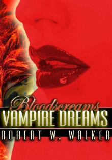 Vampire Dreams (Bloodscreams #1) Vampire Dreams (Bloodscreams #1)