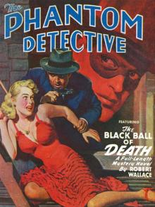 Phantom Detective - Black Ball of Death Phantom Detective - Black Ball of Death