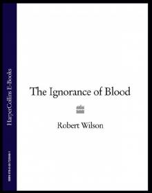 The Ignorance of Blood