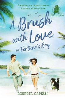 A Brush With Love In Fortune's Bay: A Fortune's Bay Novella