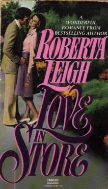 Roberta Leigh - Love in Store