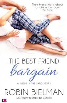 The Best Friend Bargain (Kisses in the Sand)
