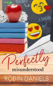 Perfectly Misunderstood (The Perfect Series Book 4)