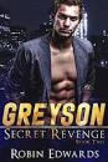 Greyson (Secret Revenge Book 2) Greyson (Secret Revenge Book 2)