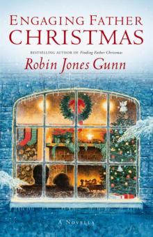 Engaging Father Christmas: A Novella