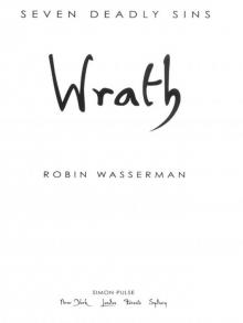 Wrath (Seven Deadly Sins (Simon Pulse)) Wrath (Seven Deadly Sins (Simon Pulse))