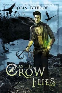 As the Crow Flies As the Crow Flies