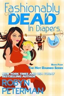 Fashionably Dead in Diapers: Hot Damned Series Book 4
