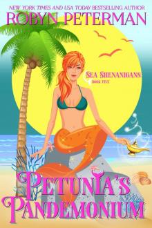 Petunia's Pandemonium Petunia's Pandemonium