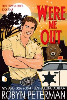 Were Me Out: Shift Happens Book Four