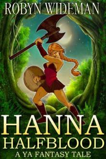Hanna Halfblood: A YA fantasy tale