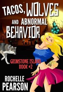 Tacos, Wolves and Abnormal Behavior (Grimstone Island)