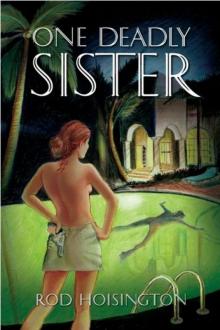 One Deadly Sister One Deadly Sister