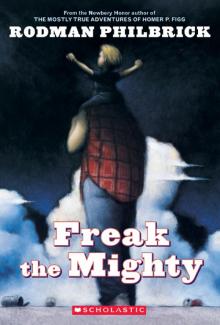Freak the Mighty Freak the Mighty