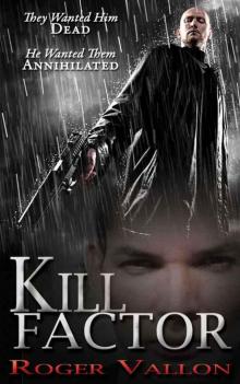 Kill Factor