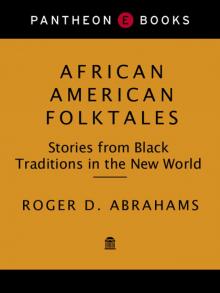 African American Folktales African American Folktales