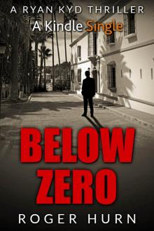 Below Zero (Ryan Kidd Thriller series)