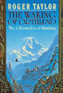 The Waking of Orthlund [Book Three of The Chronicles of Hawklan]