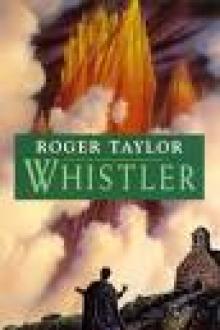 Whistler [A sequel to The Chronicles of Hawklan]