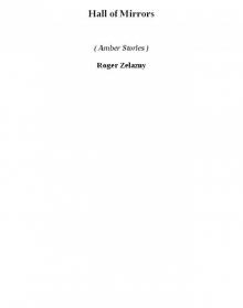 Hall of Mirrors (amber stories)